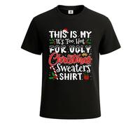 T-shirt de Noël humoristique avec inscription « This is My It's Too Hot », Imprimé blanc en T noir, 5XL