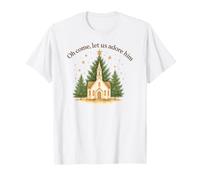 T-Shirt de Noël « Oh Come Let Us Adore Him Church Pine Trees » T-Shirt