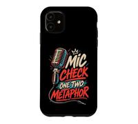 T-Shirt de poésie orale Mic Check One Two Metaphor Coque pour iPhone 11
