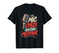 T-Shirt de poésie orale Mic Check One Two Metaphor T-Shirt