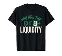 T-Shirt de Trading Amusant « You are The Exit Liquidity Crypto Trader » T-Shirt