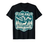 T-Shirt de Voyage « Finland is Calling and I Must Go » T-Shirt