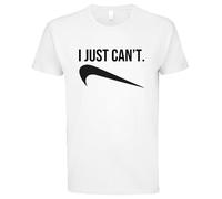 T-Shirt Décontracté 'I Just Can't', Blanc, Unisexe, 100% Coton (FR/ES, Alpha/Lettres, L, Taille Normale, Taille Normale, Blanc)