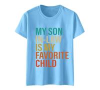T-shirt décontracté pour femme « My Son in Law is My Favorite Child » - T-shirt d'été athlétique ample à manches courtes - Coupe ample - Tendance - Imprimé lettres - Couleur unie, bleu clair, XL