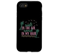 T-Shirt d'été Salt in The Air Sand in My Hair Beach Coque pour iPhone SE (2020) / 7/8