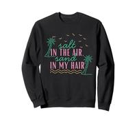 T-Shirt d'été Salt in The Air Sand in My Hair Beach Sweatshirt