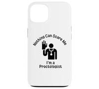 T-Shirt d'halloween Amusant « Nothing Can Scare Me I'm A Proctologist » Coque pour iPhone 13