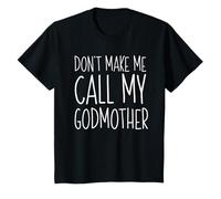T-shirt « Don't Make Me Call My Godmother » T-Shirt