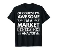 T-Shirt drôle Cool Meme Market Research Analyst T-Shirt