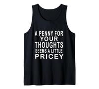T-Shirt drôle, Penny for Your Thoughts. T-Shirt Sarcastique Blague Débardeur