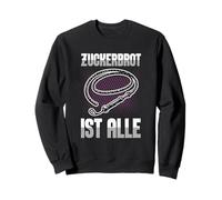 T-Shirt Drôle Zuckerbrot Est Fini Citation Humour Fouet Sweatshirt
