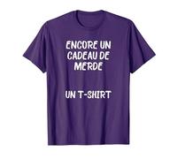 T-Shirt Encore Un Cadeau de Merde Un Inutile nul Cadeau Naze T-Shirt, Homme, Violet, L