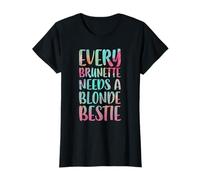 T-shirt « Every Brunette Needs A Blonde Bestie » T-Shirt
