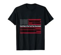 T-Shirt « Everything is Fine Trust Your Government » T-Shirt Graphique avec Valeur