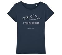 T-Shirt Femme - Je Peux Pas J AI Dodo