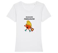 T-shirt Femme - MADAME FABULEUSE