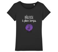 T-shirt Femme - RÂLEUSE À PLEIN TEMPS