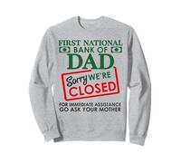 T-Shirt First National Bank of Dad Sweatshirt