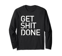 T-Shirt « Get Shit Done » - T-Shirt de Motivation pour Start-up Manche Longue