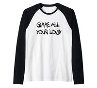 T-Shirt Gimme All Your Lovin, Love Best Friend Manche Raglan