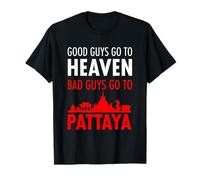 t-shirt good guys go to heaven bad guys go to pattaya pour hommes T-Shirt