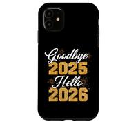 T-Shirt Goodbye 2025 Hello 2026 Nouvel an 26 Coque pour iPhone 11