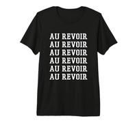 T-Shirt Goodbye Until We Meet Again Au Revoir T-Shirt Haut de Gamme