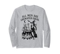 T-Shirt Graphique « All Men are Cremated Equal, Witch Cauldron » Manche Longue
