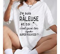 T-shirt graphique en coton 100% français avec slogan, imprimé avec "Je ne suis qu'un râleur, alors quels sont vos super-pouvoirs ?". Impression de lettrage créative, parfait pour le printemps et l'été