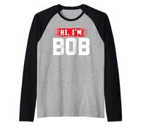 T-Shirt « Hi I'm Bob » pour Homme et Femme Robert Manche Raglan