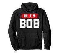 T-Shirt « Hi I'm Bob » pour Homme et Femme Robert Sweat à Capuche