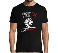 T-Shirt Homme Je Peux Pas J'Ai manif