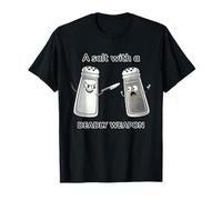 T-Shirt Humoristique « A Salt with a Deadly Weapon » T-Shirt