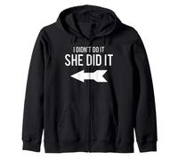 T-Shirt Humoristique avec flèche « I Didn't Do It She Did It » Sweat à Capuche