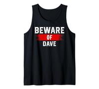 T-Shirt Humoristique avec Inscription « Beware of Dave » Débardeur