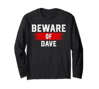 T-Shirt Humoristique avec Inscription « Beware of Dave » Manche Longue