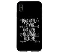 T-shirt humoristique avec inscription « Dear Math Solve Your Own Problems » Coque pour iPhone XS Max