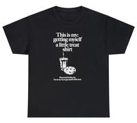 T-shirt humoristique avec inscription « Getting Myself A Little Treat », Noir, L