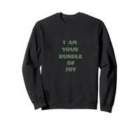T-Shirt Humoristique avec Inscription « I am Your Bundle of Joy » - Inscription en Vert Sweatshirt