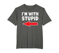 T-shirt humoristique avec inscription « I'm With Stupid » T-Shirt