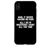 T-shirt humoristique avec inscription « Man It Sucks Having No Kids » Coque pour iPhone XS Max