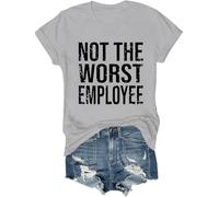 T-shirt humoristique avec inscription « Not The Worst Employee », « Not The Worst Employee », gris, XL