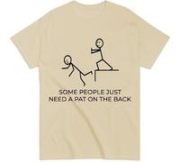 T-shirt humoristique avec inscription « Some People Just Need A Pat On The Back », Jaune crémeux., 3XL