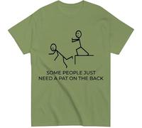 T-shirt humoristique avec inscription « Some People Just Need A Pat On The Back », Vert, L