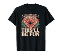 T-Shirt Humoristique avec Inscription « When God Made Me He This'll Be Fun » T-Shirt Graphique avec Valeur