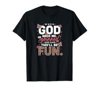 T-Shirt Humoristique avec Inscription « When God Made Me He This'll Be Fun » T-Shirt Graphique avec Valeur