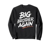 T-Shirt Humoristique Big Brother Again Sweatshirt