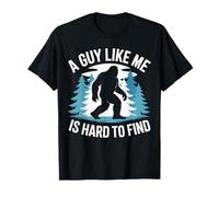 T-shirt humoristique Bigfoot « A Guy Like-Me Is Hard To Forest Find » T-Shirt