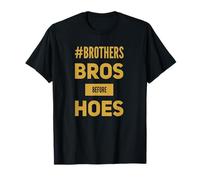 T-shirt humoristique Bros Before Hoes - Idée cadeau T-Shirt