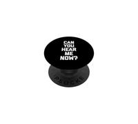 T-Shirt Humoristique « Can You Hear Me Now ? » PopSockets PopGrip Adhésif